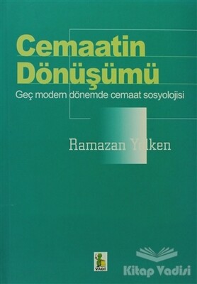 Cemaatin Dönüşümü - Vadi Yayınları