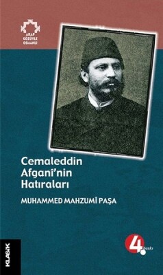 Cemaleddin Afgani’nin Hatıraları - Klasik Yayınları