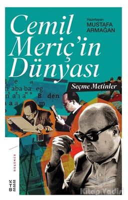 Cemil Meriç'in Dünyası - 1