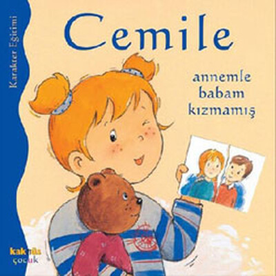 Cemile Annemle Babam Kızmamış - Kaknüs Yayınları