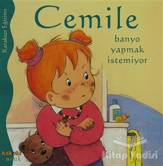 Cemile Banyo Yapmak İstemiyor - Kaknüs Yayınları