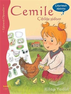 Cemile Çiftliğe Gidiyor - Kaknüs Yayınları