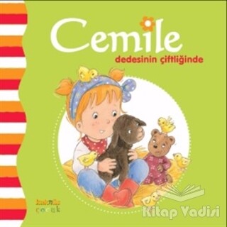 Cemile Dedesinin Çiftliğinde - Kaknüs Yayınları