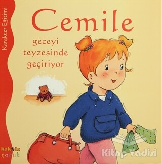 Cemile Geceyi Teyzesinde Geçiriyor - Kaknüs Yayınları