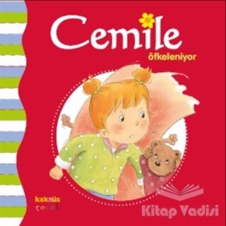 Cemile Öfkeleniyor - Kaknüs Yayınları