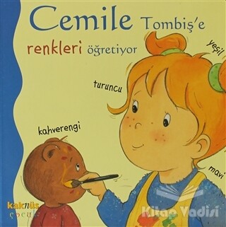 Cemile Tombiş’e Renkleri Öğretiyor - Kaknüs Yayınları