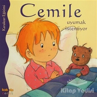 Cemile Uyumak İstemiyor - Kaknüs Yayınları