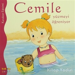 Cemile Yüzmeyi Öğreniyor - Kaknüs Yayınları