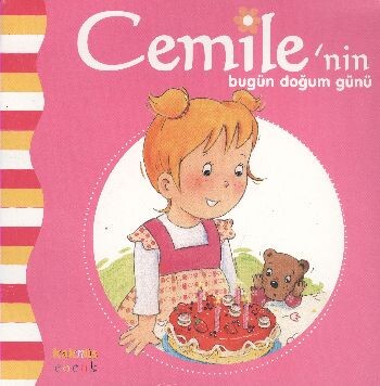 Cemile'nin Bugün Doğum Günü - Kaknüs Yayınları