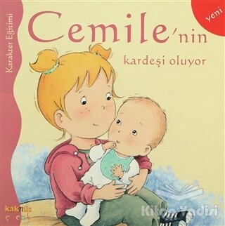 Cemile’nin Kardeşi Oluyor - Kaknüs Yayınları