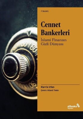 Cennet Bankerleri: İslami Finansın Gizli Dünyası - Albaraka Yayınları