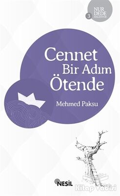 Cennet Bir Adım Ötende - 1