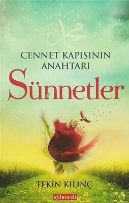 Cennet Kapısının Anahtarı Sünnetler - Gül Nesli Yayınları