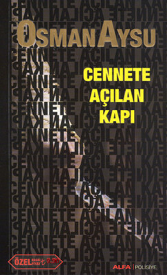 Cennete Açılan Kapı (Özel Baskı) - Alfa Yayınları