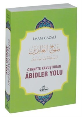 Cennete Kavuşturulan Abidler Yolu - Ravza Yayınları