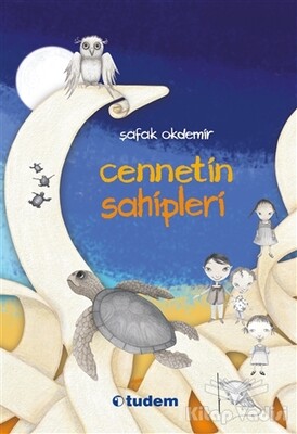 Cennetin Sahipleri - Tudem Yayınları