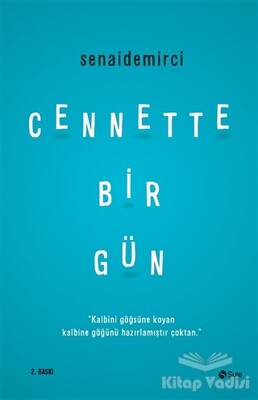 Cennette Bir Gün - Şule Yayınları