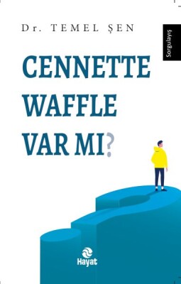 Cennette Waffle Var mı? - Hayat Yayınları