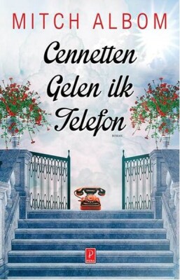 Cennetten Gelen İlk Telefon - Pena Yayınları