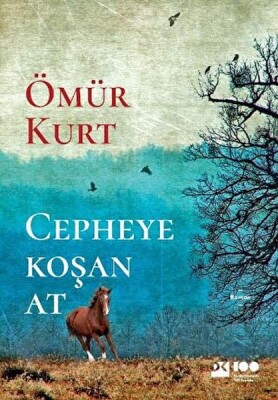 Cepheye Koşan At - Doğan Kitap