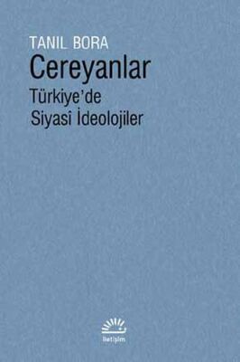 Cereyanlar - Türkiye'de Siyasi İdeolojiler - 1