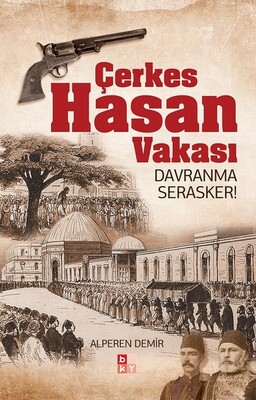 Çerkes Hasan Vakası - Babıali Kültür Yayıncılığı