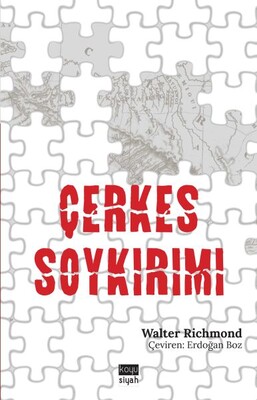 Çerkes Soykırımı - Koyu Siyah Kitap