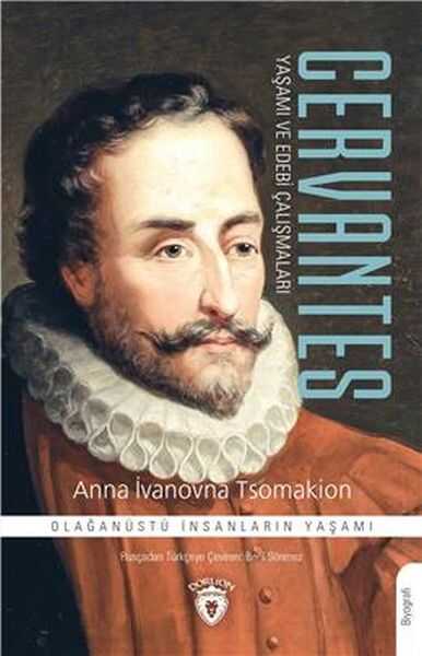 Dorlion Yayınları - Cervantes Yaşamı Ve Edebi Çalışmaları