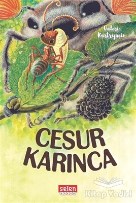 Cesur Karınca - Selen Çocuk