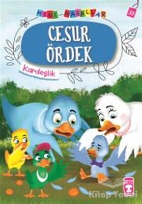 Cesur Ördek - Mini Masallar 4 - Timaş Çocuk