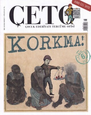 Çeto (Çocuk Edebiyatı Tercüme Ofisi) Dergisi Sayı 6 - ÇETO Dergisi