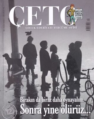 Çeto (Çocuk Edebiyatı Tercüme Ofisi) Dergisi Sayı 12 - 1