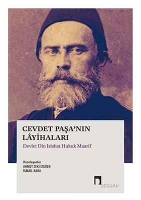 Cevdet Paşanın Layihaları Devlet Din Islahat Hukuk Maarif - Dergah Yayınları