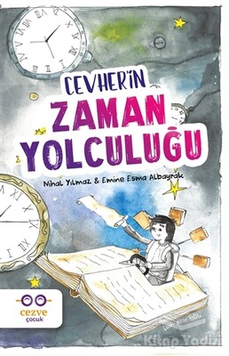 Cevher’in Zaman Yolculuğu - Cezve Çocuk