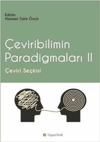 Hiperlink Yayınları - Çeviribilim Paradigmaları 2 - Çeviri Seçkisi