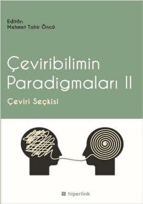 Çeviribilim Paradigmaları 2 - Çeviri Seçkisi - 1