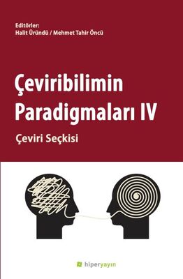 Çeviribilimin Paradigmaları IV - Çeviri Seçkisi - 1