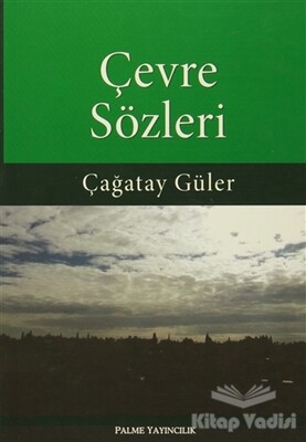 Çevre Sözleri - Palme Yayıncılık