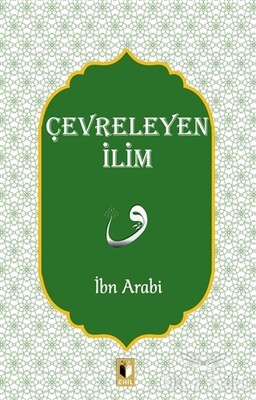 Çevreleyen İlim - Ehil Yayınları