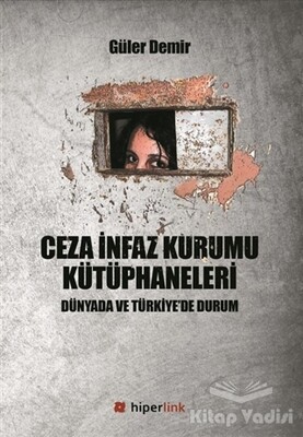 Ceza İnfaz Kurumu Kütüphaneleri - Hiperlink Yayınları