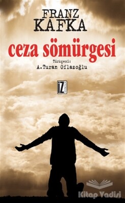 Ceza Sömürgesi - İz Yayıncılık