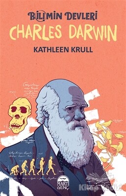 Charles Darwin - Bilimin Devleri - Martı Yayınları