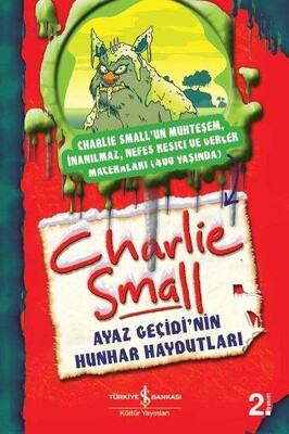 Charlie Small - Ayaz Geçidi'nin Hunhar Haydutları - İş Bankası Kültür Yayınları
