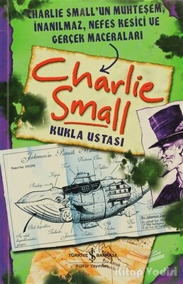 Charlie Small - Kukla Ustası - İş Bankası Kültür Yayınları