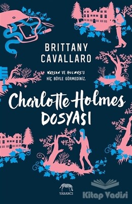 Charlotte Holmes Dosyası - Yabancı Yayınları