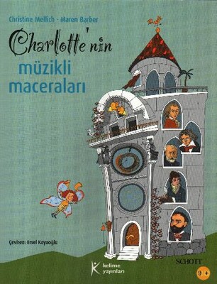 Charlotte'nin Müzikli Maceraları - Kelime Yayınları