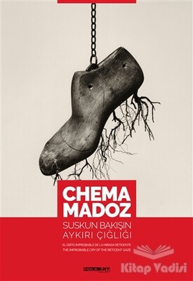 Chema Madoz: Suskun Bakışın Aykırı Çığlığı - Folkart Gallery Yayınları