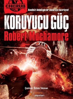 Cherub 14 - Koruyucu Güç - Kelime Yayınları