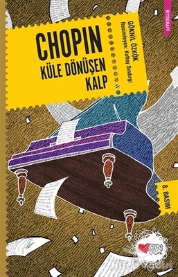 Chopin Küle Dönüşen Kalp - Can Çocuk Yayınları