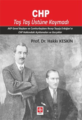 CHP Taş Taş Üstüne Koymadı - Ekin Yayınevi